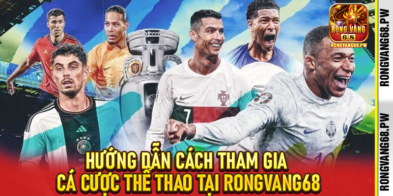 Thể Thao RongVang68: Trải Nghiệm Cá Cược Đỉnh Cao Cho Người Yêu Thể Thao - rongvang68.pw