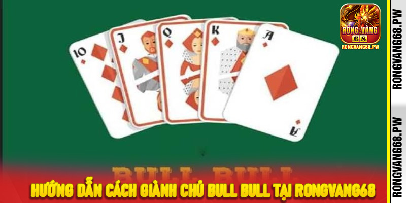Khám phá giành chủ Bull Bull tại RongVang68 - Trò chơi thẻ bài hấp dẫn - rongvang68.pw